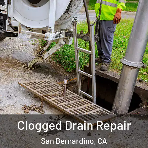  Clogged Drain Repair San Bernardino, CA