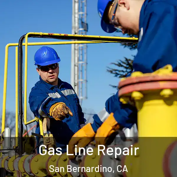  Gas Line Repair San Bernardino, CA