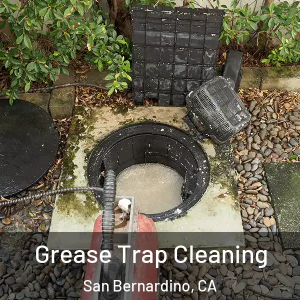  Grease Trap Cleaning San Bernardino, CA