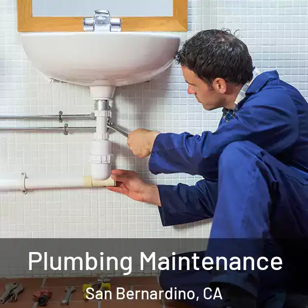  Plumbing Maintenance San Bernardino, CA